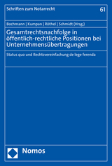 Gesamtrechtsnachfolge in öffentlich-rechtliche Positionen bei Unternehmensübertragungen - 