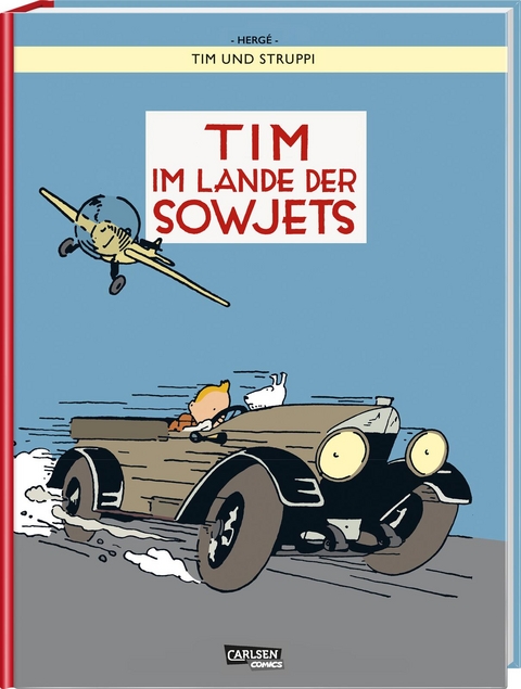 Tim und Struppi: Tim im Lande der Sowjets - farbige Ausgabe -  Hergé