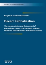 Decent Globalisation - Benjamin von Block-Schlesier