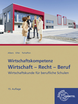 Wirtschaft – Recht – Beruf - Dieter Tschaffon, Hans-Jürgen Albers, Elke Eifer