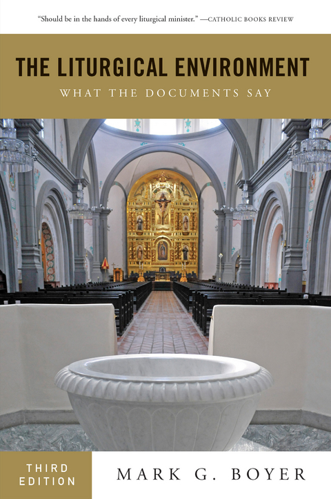 Liturgical Environment -  Mark  G. Boyer