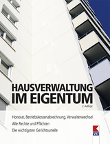 Hausverwaltung im Eigentum - Erwin Bruckner, Martin Gruber