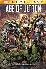 Marvel Must-Have: Avengers - Age of Ultron - Brian Michael Bendis, Bryan Hitch, Butch Guice, Alex Maleev, David Marquez, Carlos Pacheco, Brandon Peterson, Joe Qusada