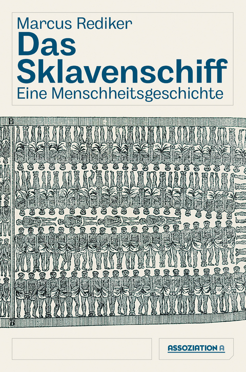 Das Sklavenschiff - Marcus Rediker