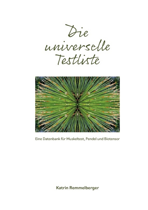 Die universelle Testliste - Katrin Remmelberger