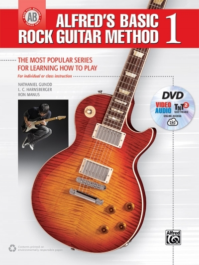 Alfreds Basic Rock Guitar 1 - Nathaniel Gunod, L C Harnsberger, Ron Manus