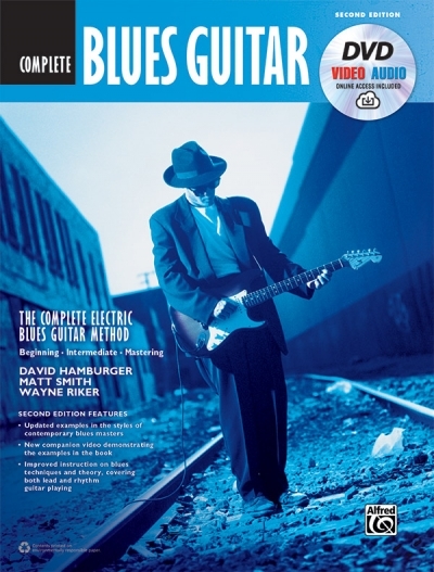 The Complete Blues Guitar Method - David Hamburger, Dr Matt Smith, Wayne Riker