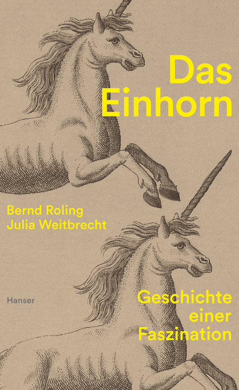 Das Einhorn - Bernd Roling, Julia Weitbrecht