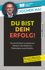 Du bist dein Erfolg! - Jochen Mai