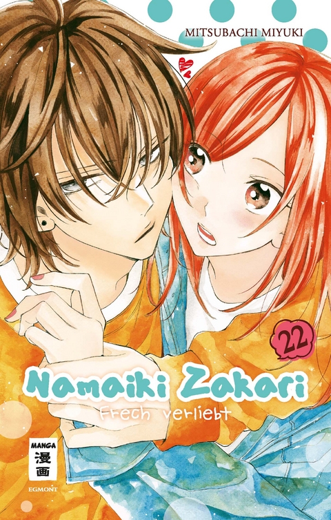 Namaiki Zakari - Frech verliebt 22 - Miyuki Mitsubachi