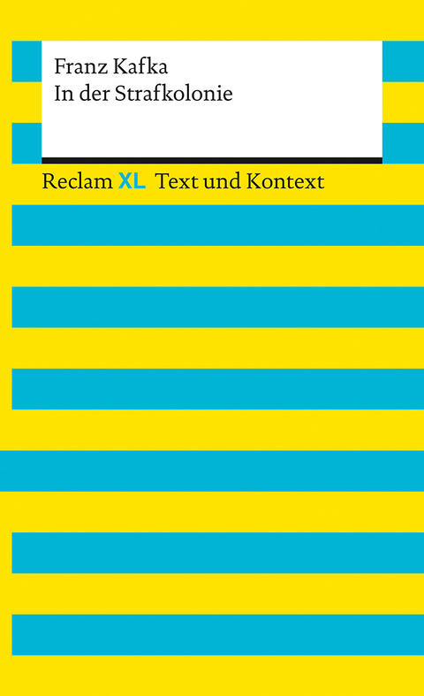 In der Strafkolonie. Textausgabe mit Kommentar und Materialien - Franz Kafka