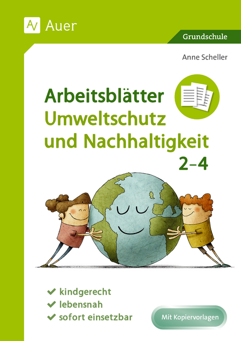 Arbeitsblätter Umweltschutz und Nachhaltigkeit 2-4 - Anne Scheller