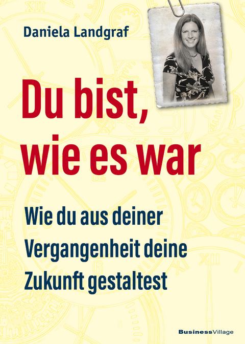 Du bist, wie es war - Daniela Landgraf