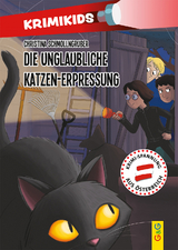 KrimiKids - Die unglaubliche Katzen-Erpressung - Christina Schmollngruber