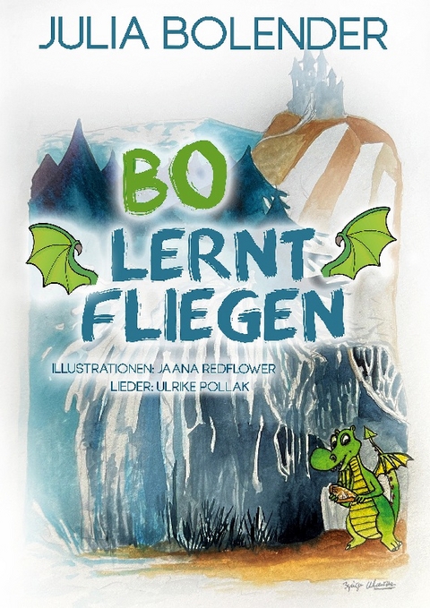 Bo lernt fliegen - Julia Bolender