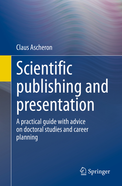 Scientific publishing and presentation - Claus Ascheron