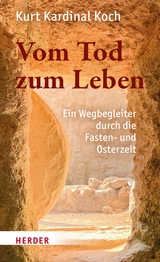 Vom Tod zum Leben - Kurt Koch