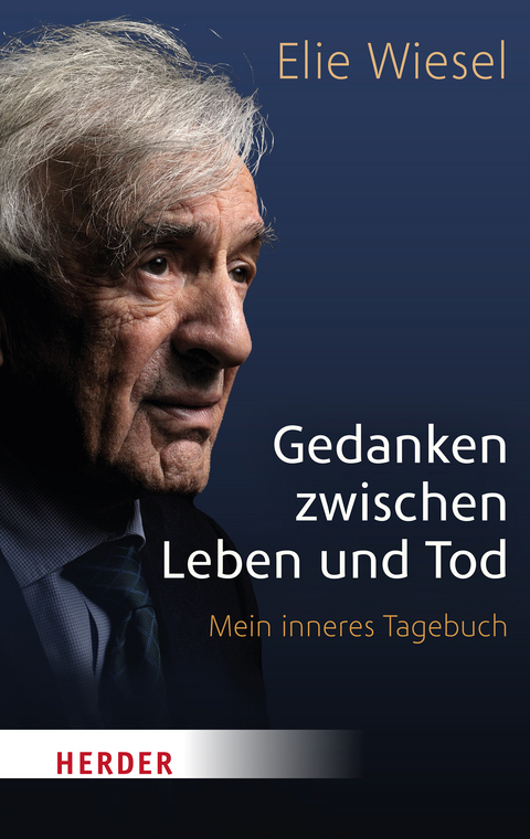 Gedanken zwischen Leben und Tod - Elie Wiesel