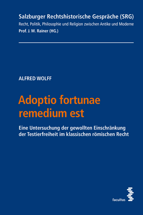 Adoptio fortunae remedium est - Alfred Wolff