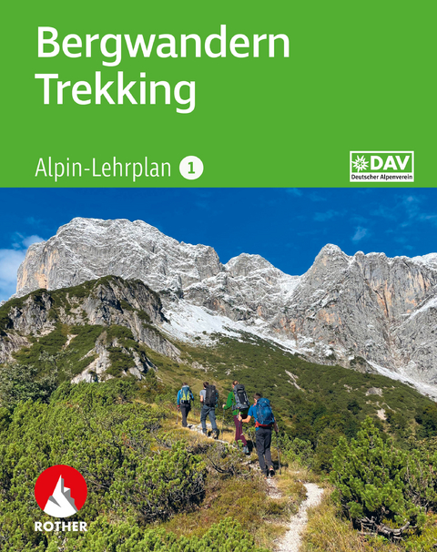 Bergwandern - Trekking - Andreas Dick, Dirk Schulte