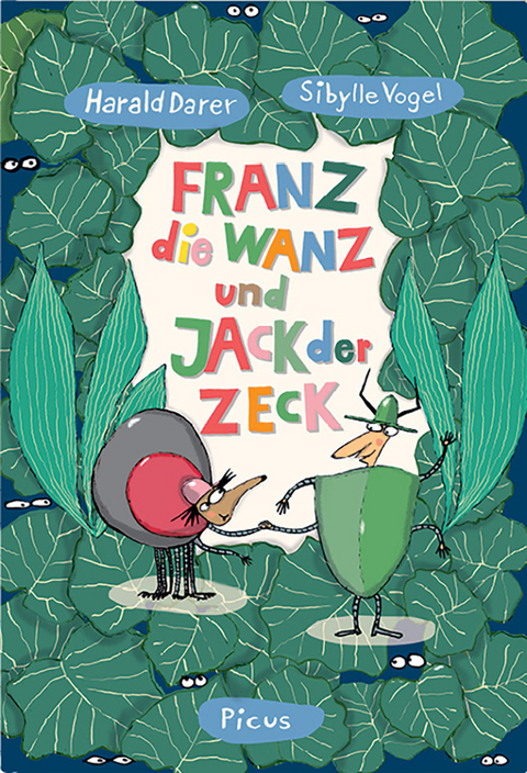 Franz, die Wanz und Jack, der Zeck - Harald Darer