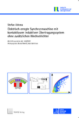 Elektrisch erregte Synchronmaschine mit kontaktlosem induktiven Übertragungssystem ohne zusätzlichen Wechselrichter - Stefan Udema