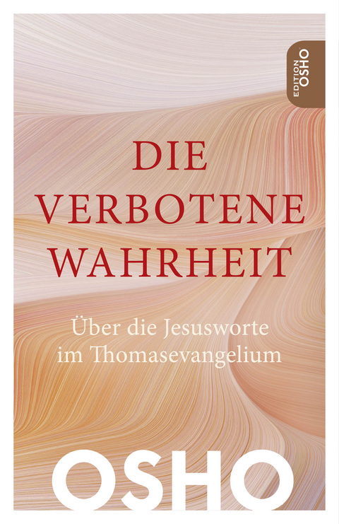 Die verbotene Wahrheit -  Osho