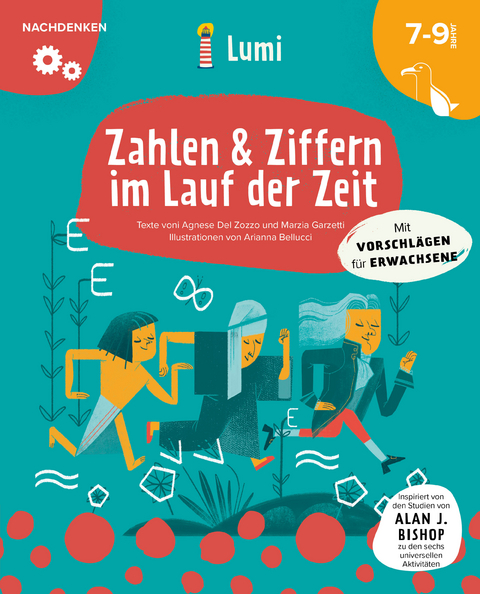 Zahlen & Ziffern im Lauf der Zeit. Mit vielen Tipps für Eltern und Lehrer - Agnese Del Zozzo, Marzia Garzetti