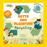 Rette den Planeten! Recycling. Enthält 5 interaktive Seiten - Paolo Mancini, Luca de Leone