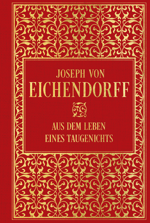 Aus dem Leben eines Taugenichts - Joseph von Eichendorff