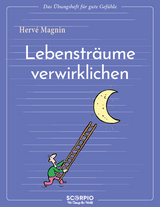 Lebensträume verwirklichen - Magnin, Hervé