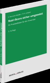 Nutri-Score sicher umgesetzt - Christine Dr. Konnertz-Häußler, Petra Alina Dr. Unland