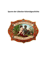 Spuren der Lübecker Kolonialgeschichte - Lars Frühsorge