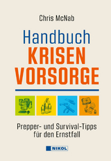 Handbuch Krisenvorsorge - Chris McNab