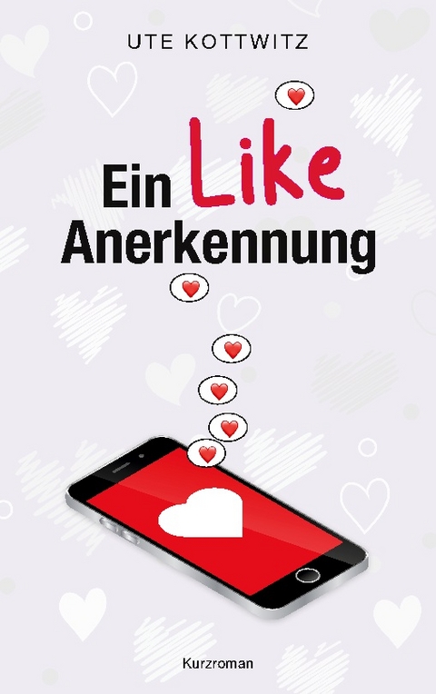 Ein Like Anerkennung - Ute Kottwitz