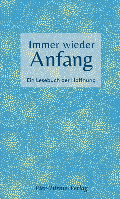 Immer wieder Anfang - 