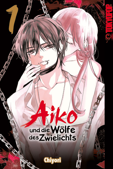 Aiko und die Wölfe des Zwielichts 01 -  Chiyori