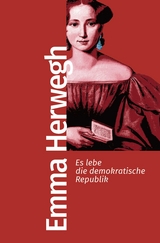 Es lebe die demokratische Republik - Emma Herwegh