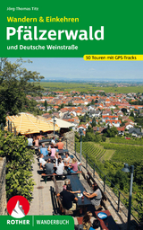 Pfälzerwald und Deutsche Weinstraße - Titz, Jörg-Thomas