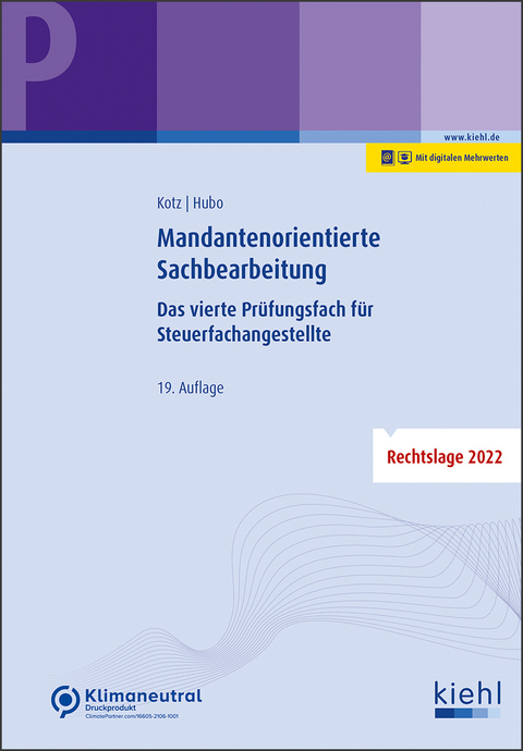 Mandantenorientierte Sachbearbeitung - Helmut Kotz, Dorothee Hubo