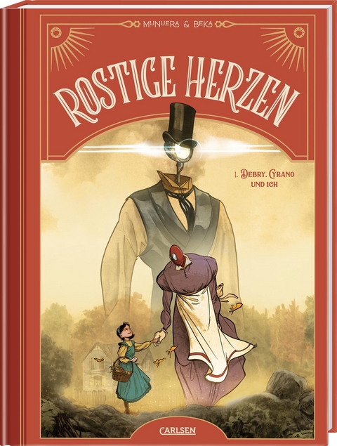 Rostige Herzen 1: Debry, Cyrano und ich -  Beka