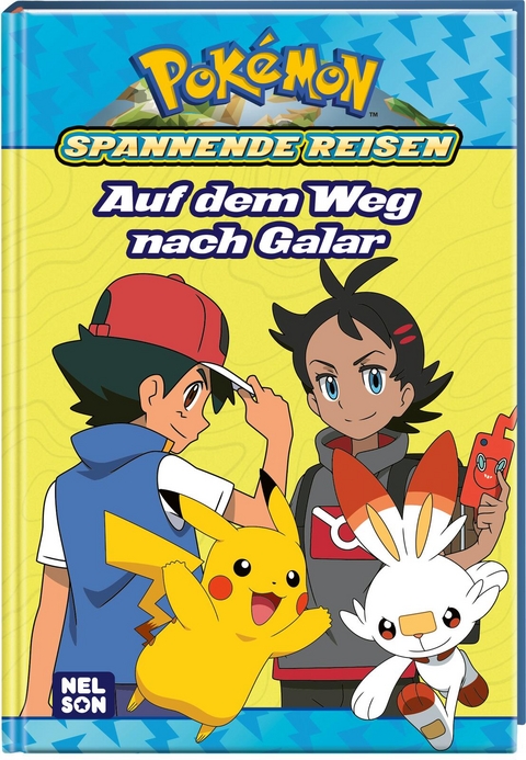 Pokémon Lesebuch: Spannende Reisen: Auf dem Weg nach Galar