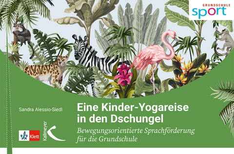 Eine Kinder-Yogareise in den Dschungel - Sandra Alessio-Siedl