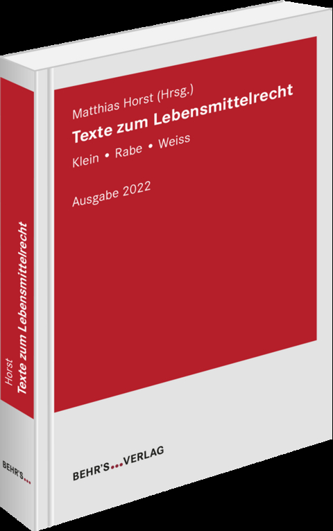 Texte zum Lebensmittelrecht - Matthias Prof. Dr. Horst