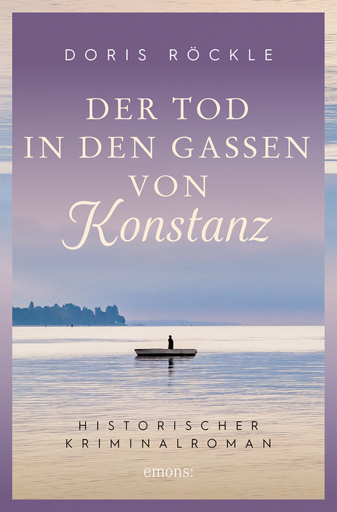 Der Tod in den Gassen von Konstanz - Doris Röckle