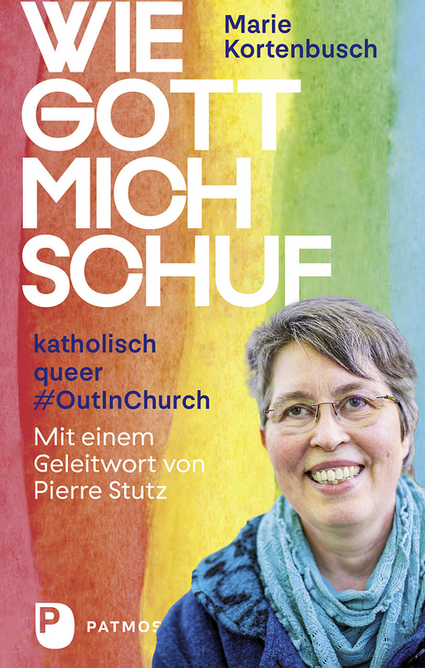 Wie Gott mich schuf - Marie Kortenbusch