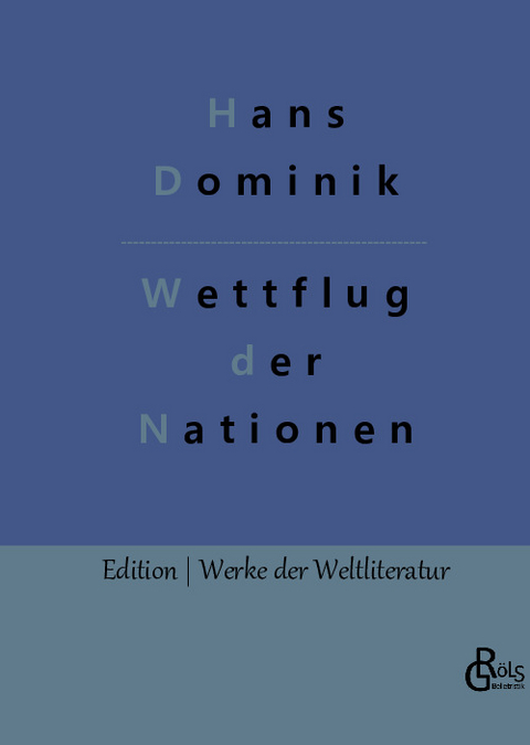 Wettflug der Nationen - Hans Dominik