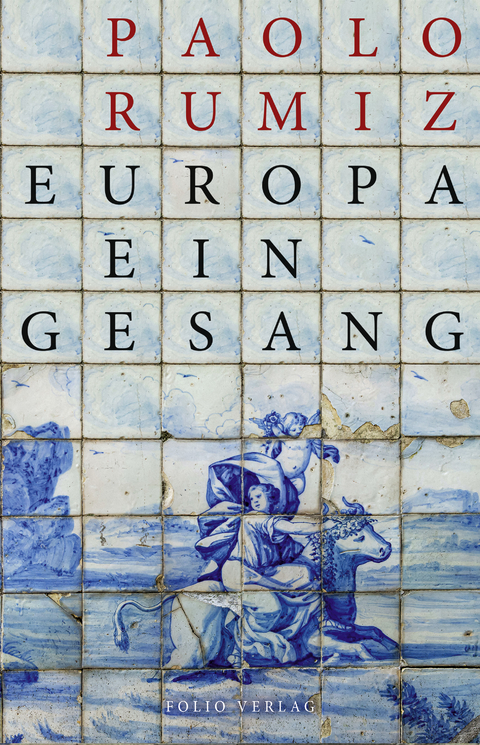 Europa. Ein Gesang - Paolo Rumiz