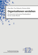 Organisationen verstehen - Claus Reis, Tina Hobusch, Christian Kolbe