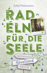 Havelland: Radeln für die Seele - Detlef Hüttemann